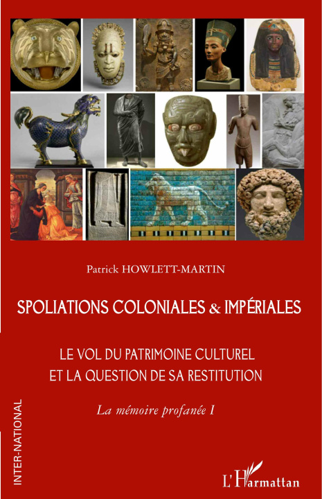 Buch Spoliations coloniales & impériales Howlett-Martin