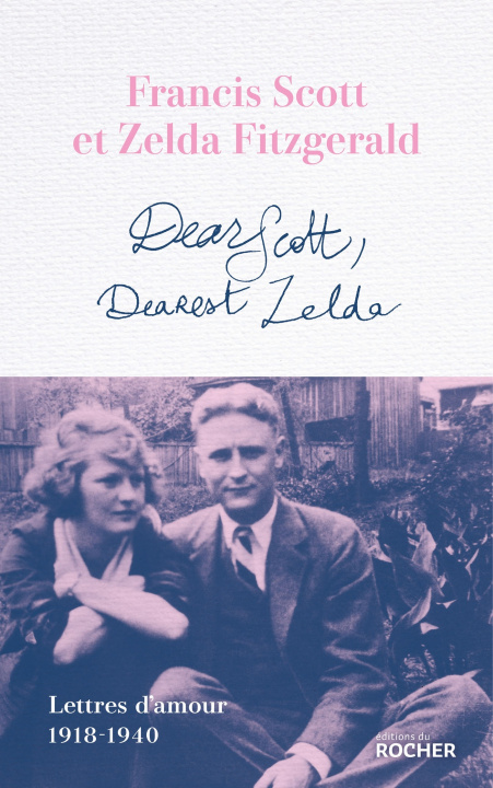 Boek Dear Scott, Dearest Zelda Francis Scott Fitzgerald