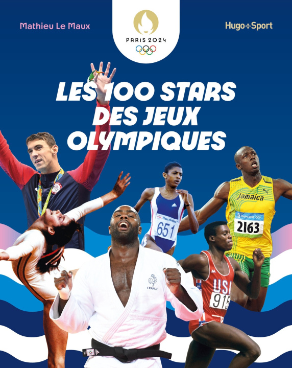 Kniha Les 100 stars de l'histoire des Jeux Olympiques Mathieu Le Maux