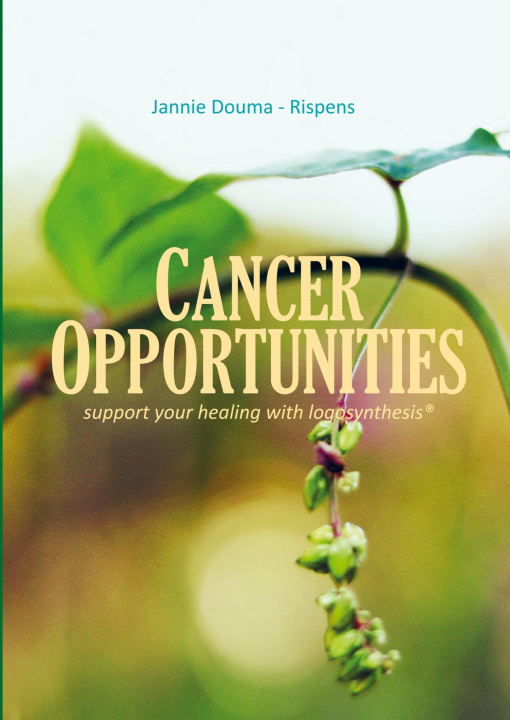 Libro Cancer Opportunities Jannie  Douma - Rispens