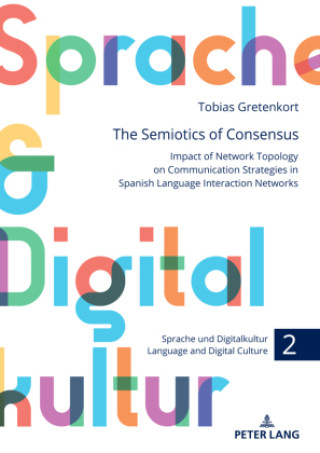 Kniha The Semiotics of Consensus Tobias Gretenkort