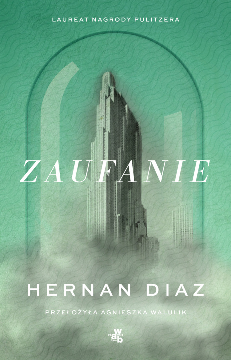 Libro Zaufanie Hernan Diaz