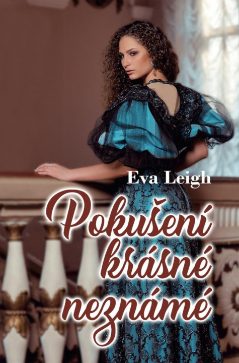 Kniha Pokušení krásné neznámé Eva Leigh