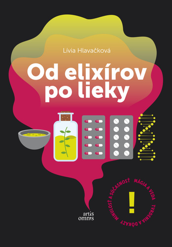 Книга Od elixírov po lieky Lívia Hlavačková