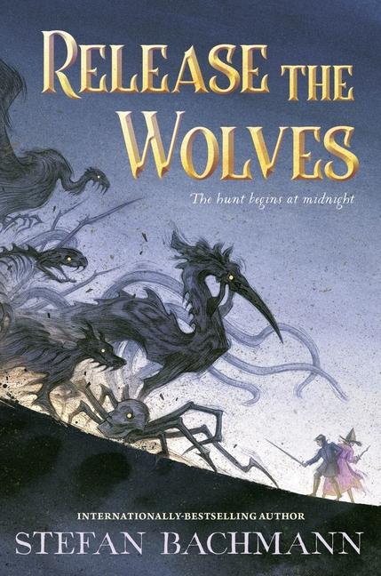 Kniha Release the Wolves Bachmann