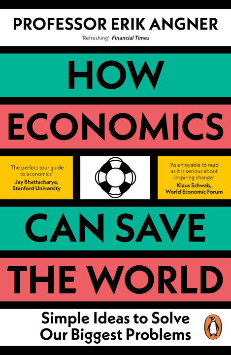 Kniha How Economics Can Save the World 