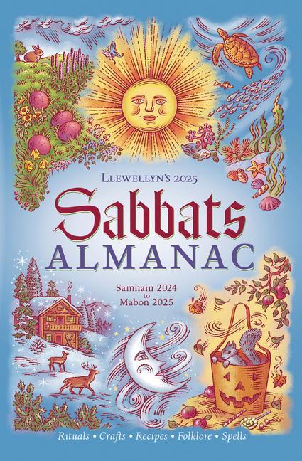 Carte Llewellyn's 2025 Sabbats Almanac: Samhain 2024 to Mabon 2025 
