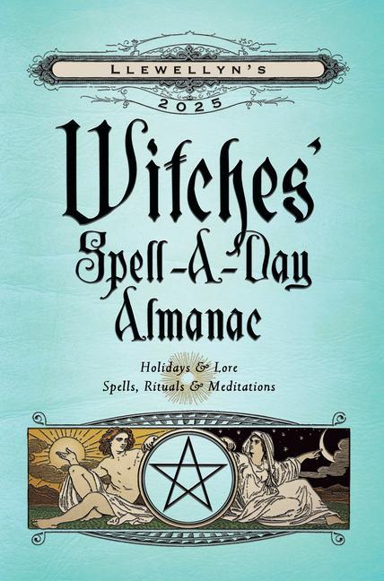 Książka Llewellyn's 2025 Witches' Spell-A-Day Almanac 