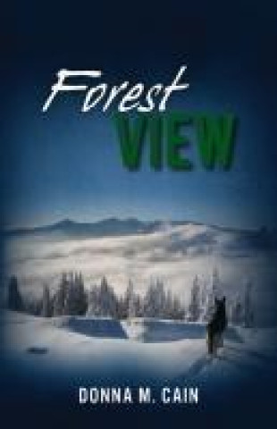 Knjiga Forest View Donna M. Cain