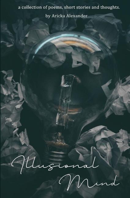 Book Illusional Mind Aricka Alexander