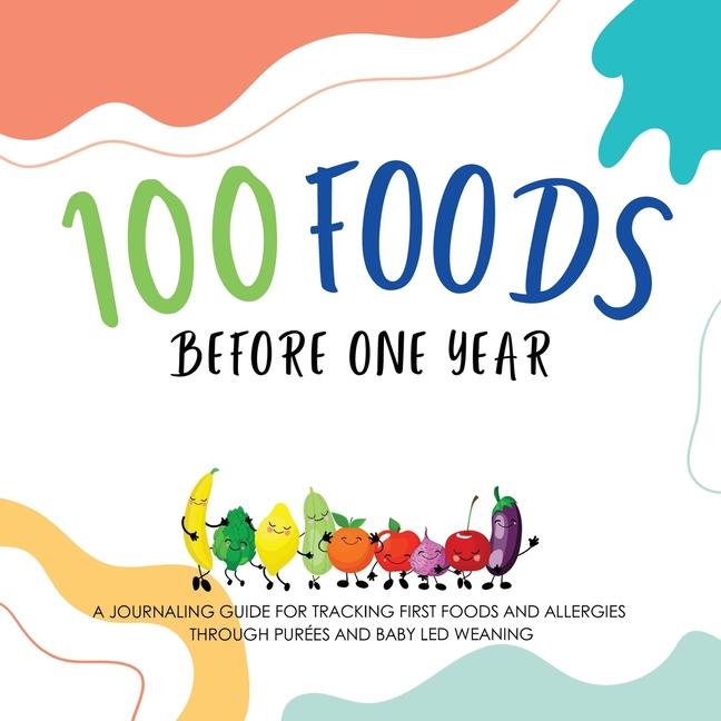 Könyv 100 Foods Before One Year 