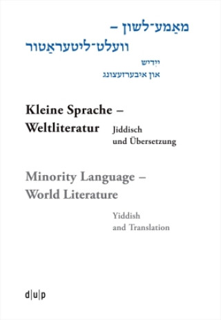 Książka Mame-loshn - velt-literatur / Kleine Sprache - Weltliteratur / Minority Language - World Literature Daria Vakhrushova