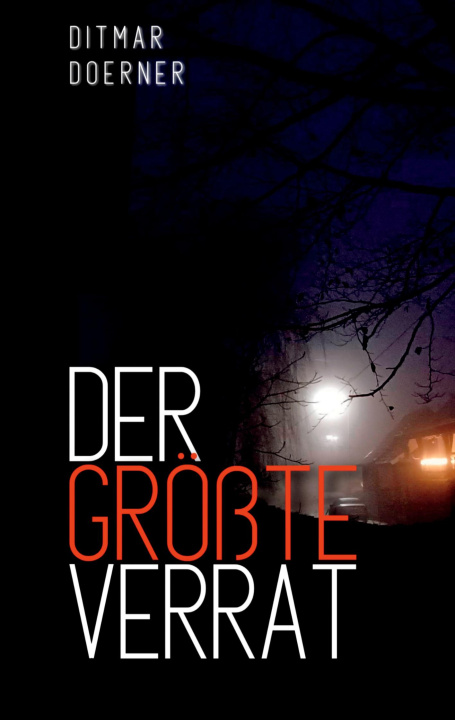 Knjiga Der größte Verrat Ditmar Doerner