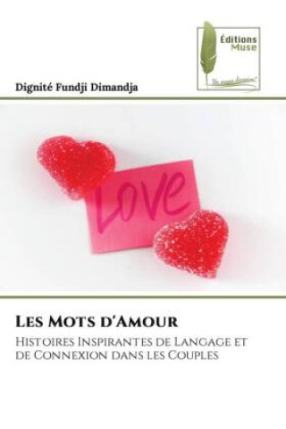 Knjiga Les Mots d'Amour Dignité Fundji Dimandja
