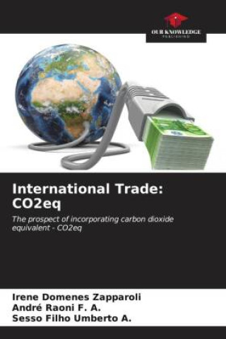 Knjiga International Trade: CO2eq André Raoni F. A.