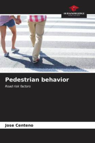 Knjiga Pedestrian behavior Jose Centeno