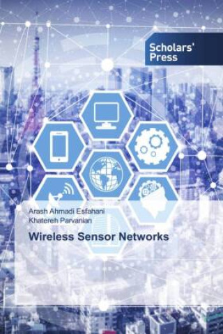 Knjiga Wireless Sensor Networks Khatereh Parvanian