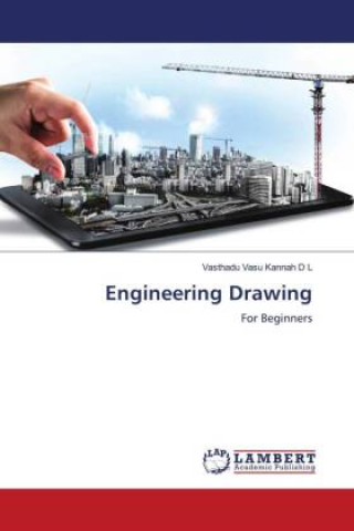 Knjiga Engineering Drawing Vasthadu Vasu Kannah D L