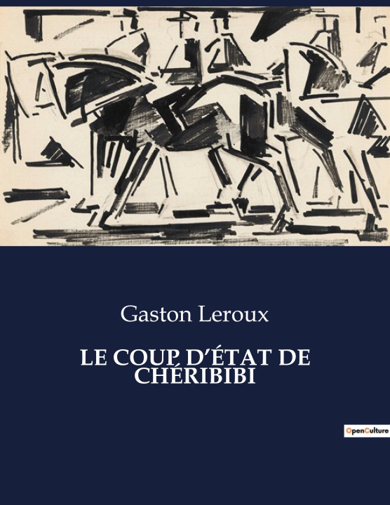 Boek LE COUP D?ÉTAT DE CHÉRIBIBI Leroux