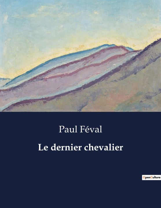 Boek Le dernier chevalier Féval