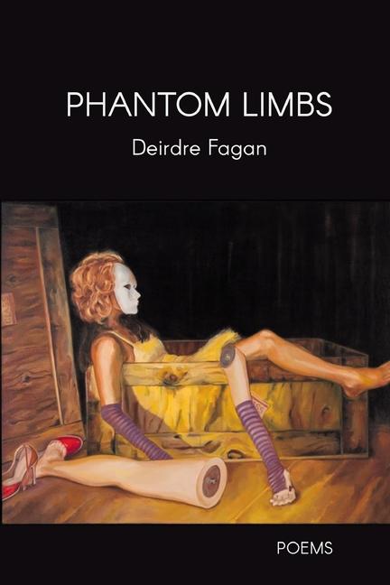 Knjiga Phantom Limbs Deirdre Fagan