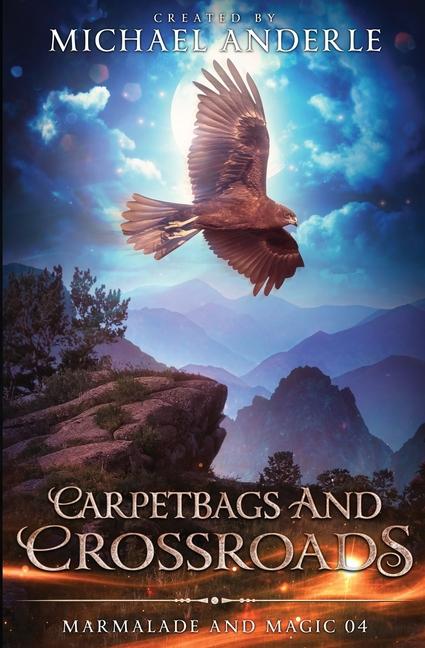 Knjiga Carpetbags and Crossroads Michael Anderle