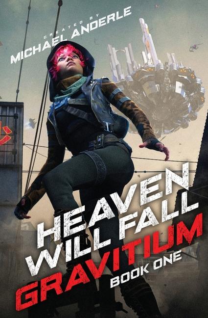 Knjiga Heaven Will Fall Michael Anderle