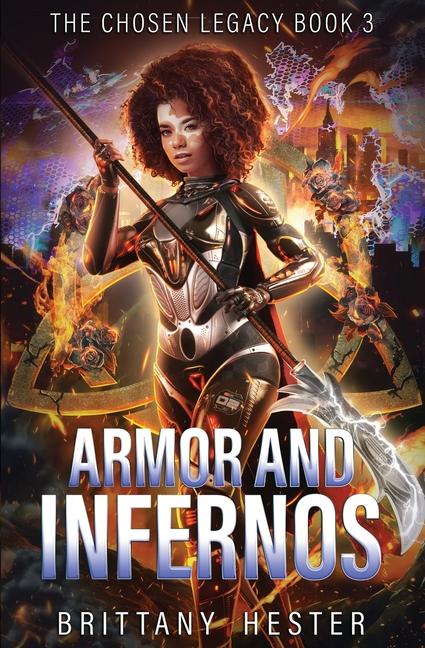 Knjiga Armor and Infernos Brittany Hester