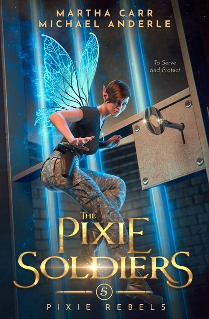 Knjiga The Pixie Soldiers Michael Anderle