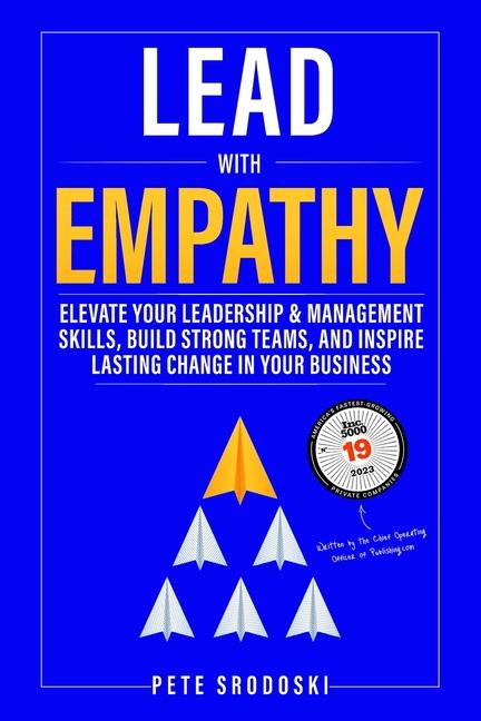 Knjiga Lead With Empathy Pete Srodoski