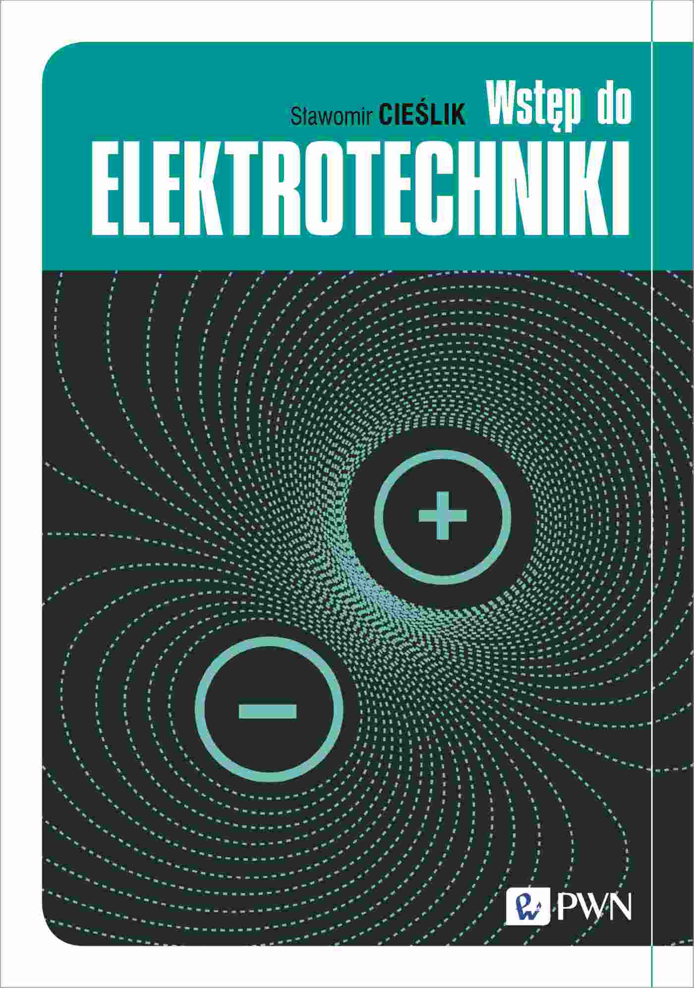 Książka Wstęp do elektrotechniki Cieślik Sławomir