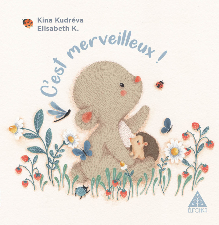 Buch C'est merveilleux ! Kudréva