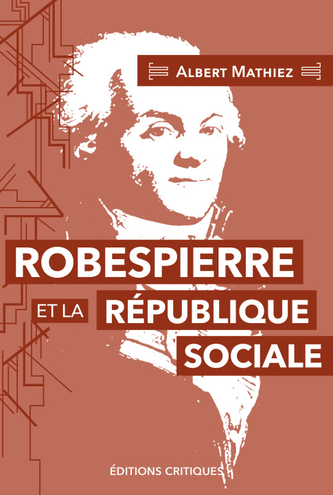 Kniha Robespierre et la république sociale (NED 2024) Mathiez