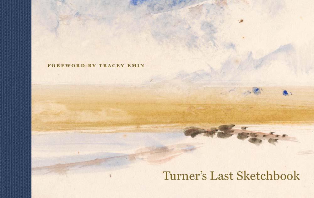 Carte Turner`s Last Sketchbook – A Facsimile Edition J. M. W. Turner