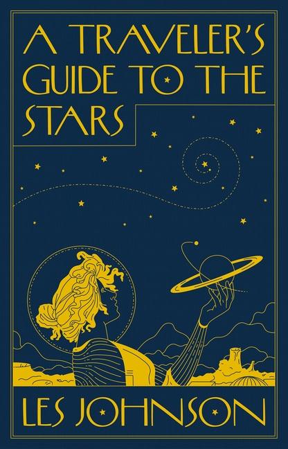 Carte A Traveler′s Guide to the Stars Les Johnson