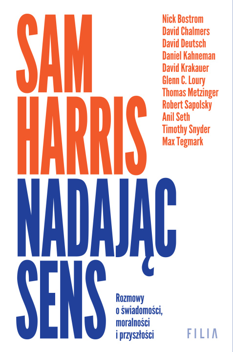 Könyv Nadając sens. Rozmowy o świadomości, moralności i przyszłości Sam Harris
