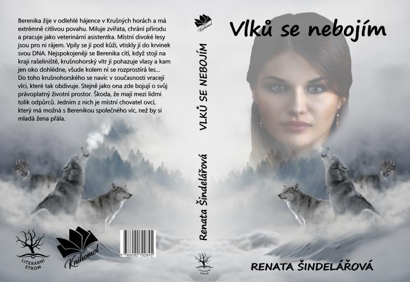 Könyv Vlků se nebojím Renata Šindelářová