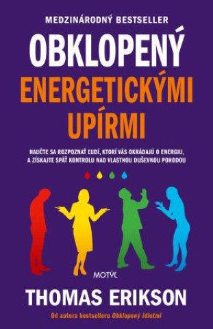 Kniha Obklopený energetickými upírmi Thomas Erikson