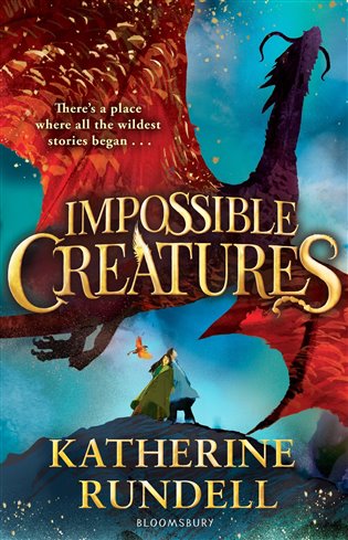 Carte Impossible Creatures Katherine Rundellová