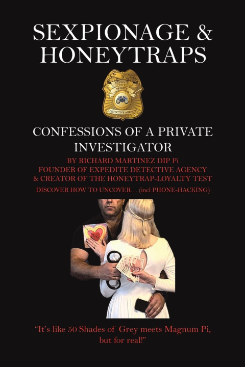 Livre Sexpionage & Honeytraps: Confessions of a Private Investigator 