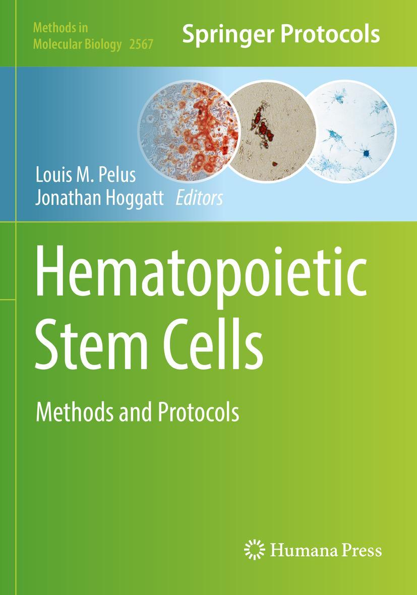 Carte Hematopoietic Stem Cells: Methods and Protocols Jonathan Hoggatt