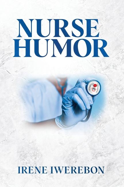 Knjiga Nurse Humor Irene Xanderena