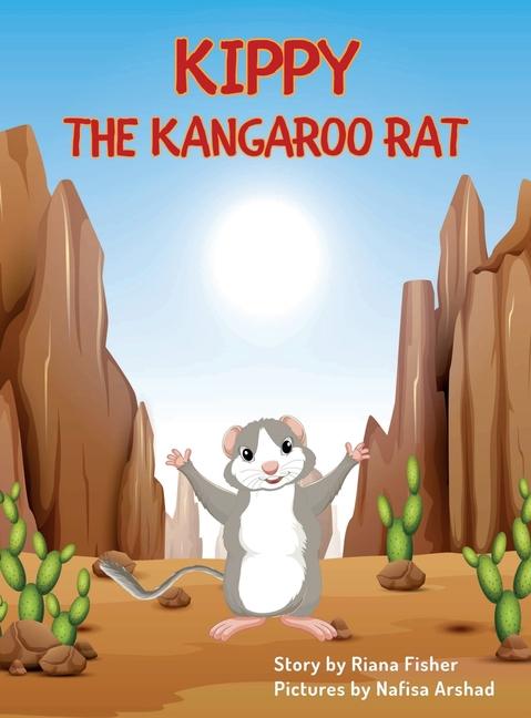 Book Kippy the Kangaroo Rat Riana Fisher