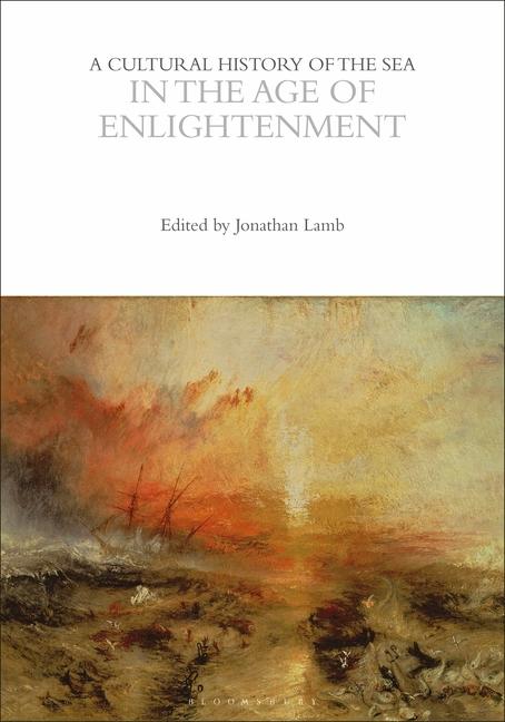 Carte A Cultural History of the Sea in the Age of Enlightenment 
