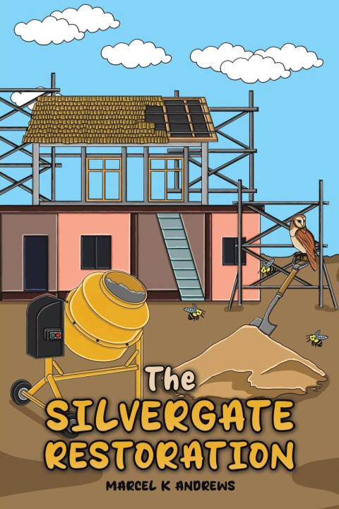 Knjiga The Silvergate Restoration 