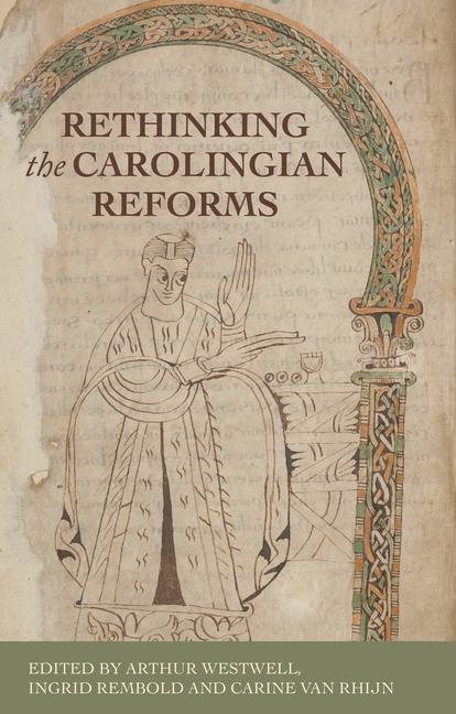 Kniha Rethinking the Carolingian Reforms Ingrid Rembold