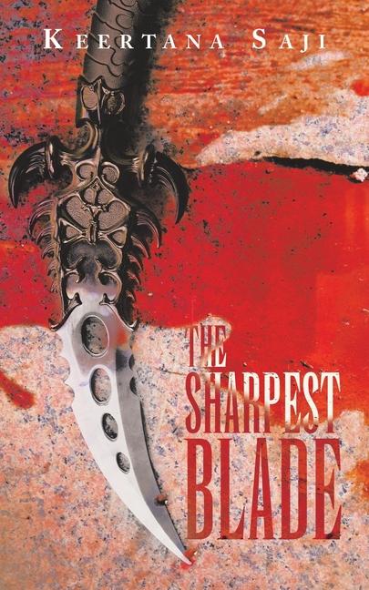 Knjiga The Sharpest Blade Keertana Saji