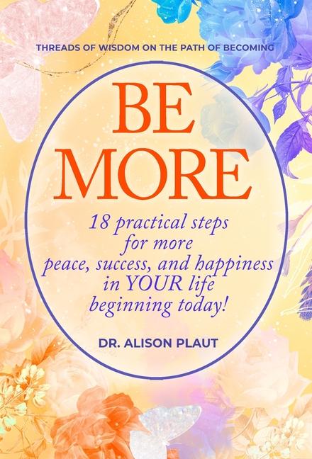 Knjiga Be More Alison Plaut
