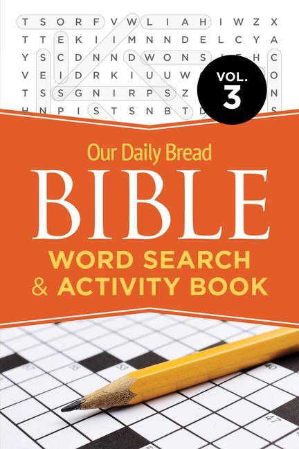 Книга Our Daily Bread Bible Word Search & Activity Book, Vol. 3: Volume 3 