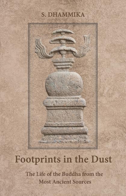 Kniha Footprints in the Dust: The Life of the Buddha from the Most Ancient Sources 